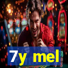 7y mel